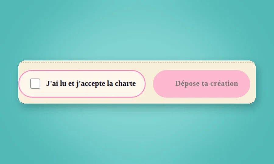 La case « J'ai lu et j'accepte la charte » et le bouton Dépose ta création